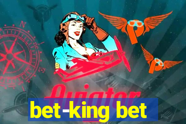 bet-king bet