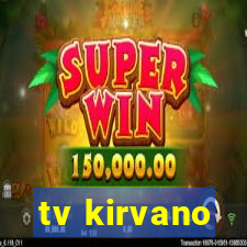 tv kirvano