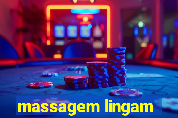 massagem lingam