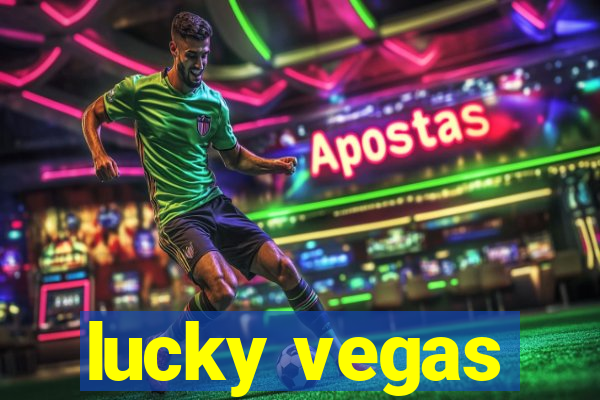 lucky vegas