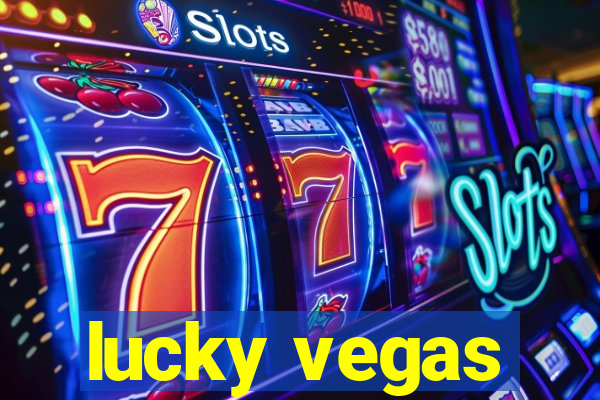 lucky vegas