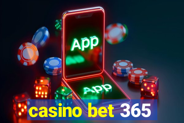 casino bet 365