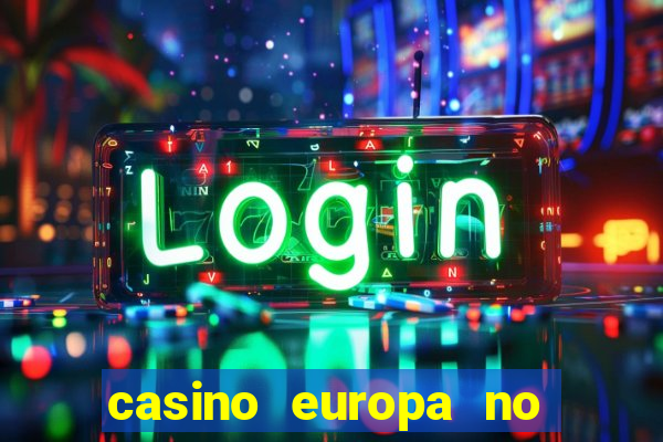 casino europa no deposit bonus