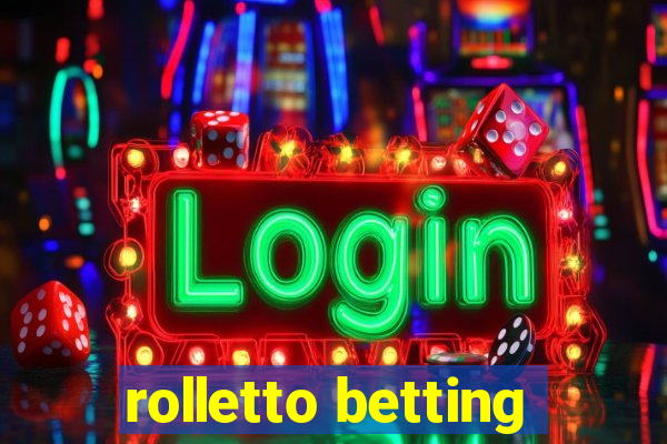 rolletto betting