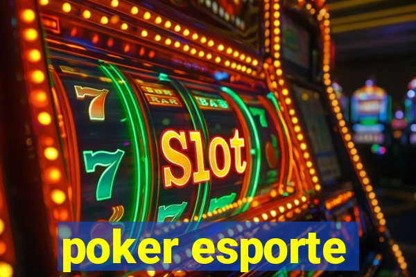 poker esporte