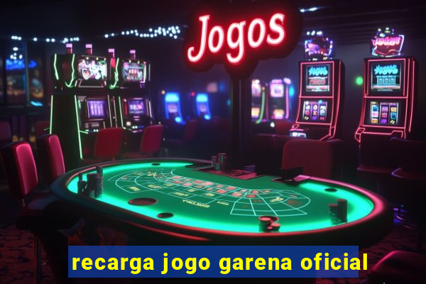 recarga jogo garena oficial