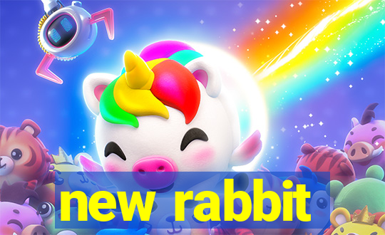 new rabbit