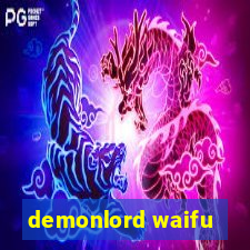 demonlord waifu