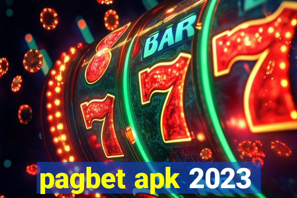 pagbet apk 2023