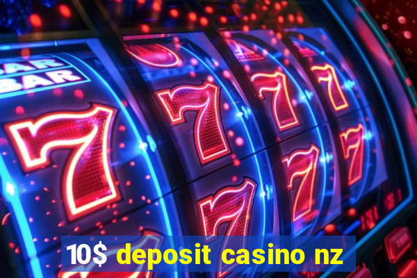 10$ deposit casino nz