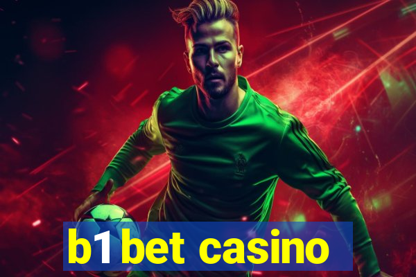 b1 bet casino