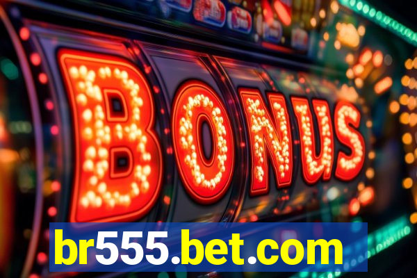 br555.bet.com