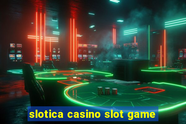 slotica casino slot game