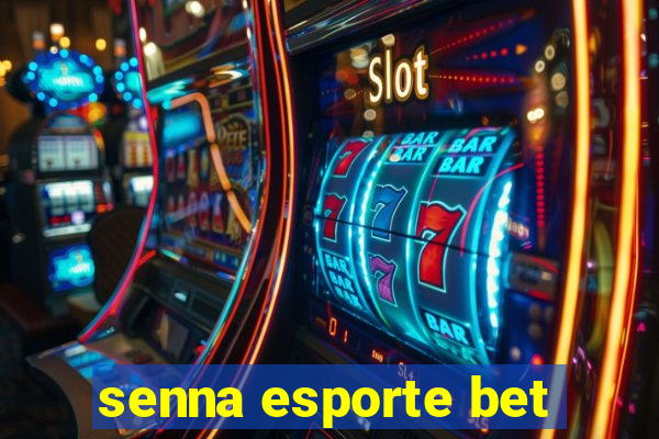 senna esporte bet