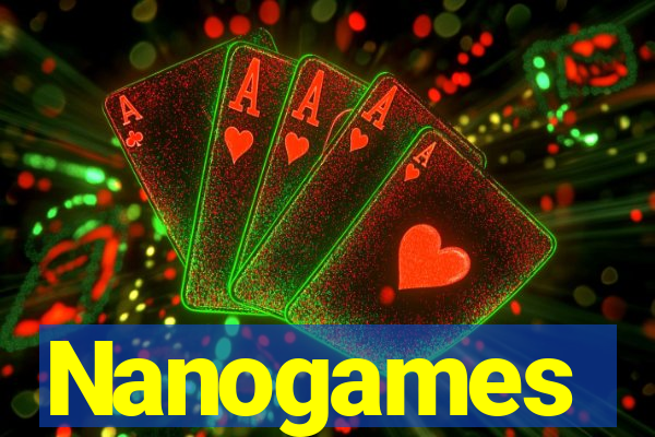 Nanogames