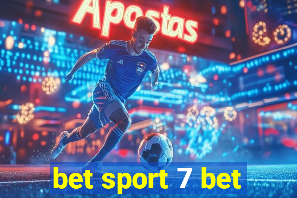 bet sport 7 bet