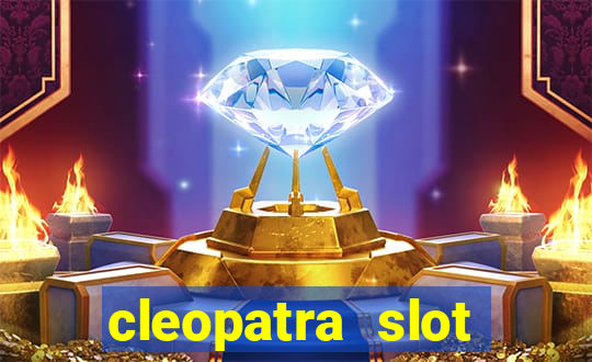 cleopatra slot machine free play