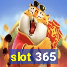 slot 365