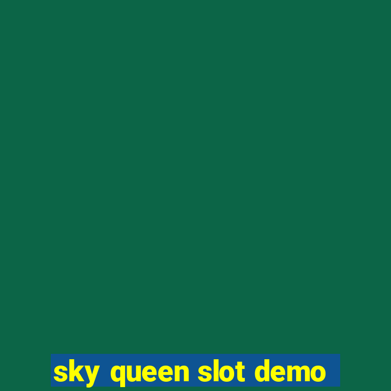 sky queen slot demo