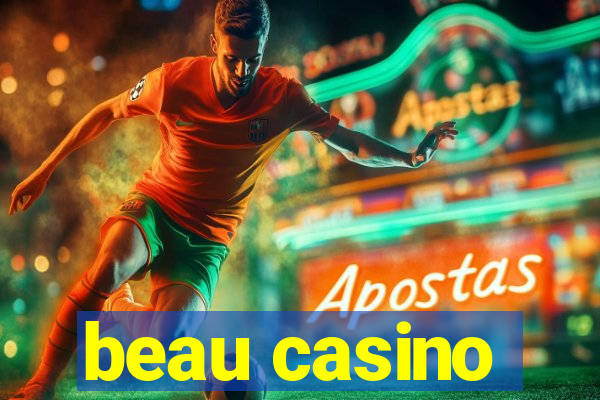 beau casino