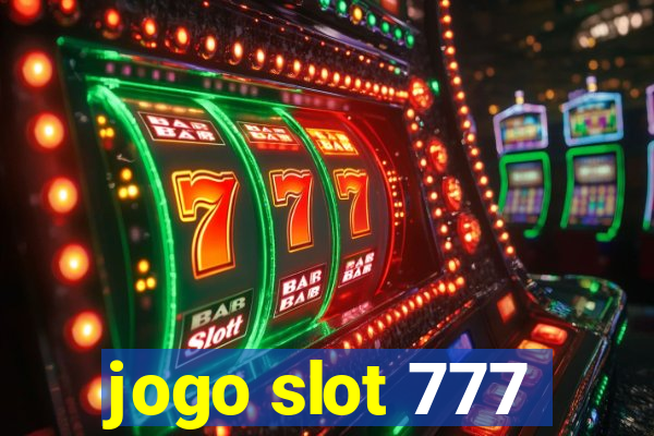 jogo slot 777