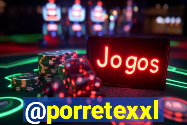 @porretexxl