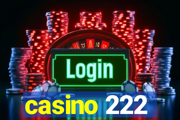 casino 222