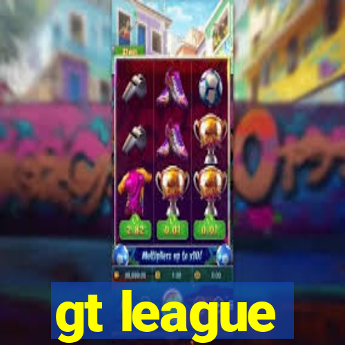 gt league