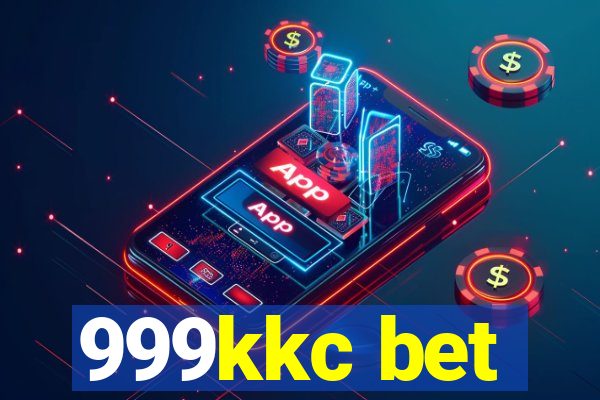 999kkc bet