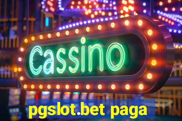 pgslot.bet paga