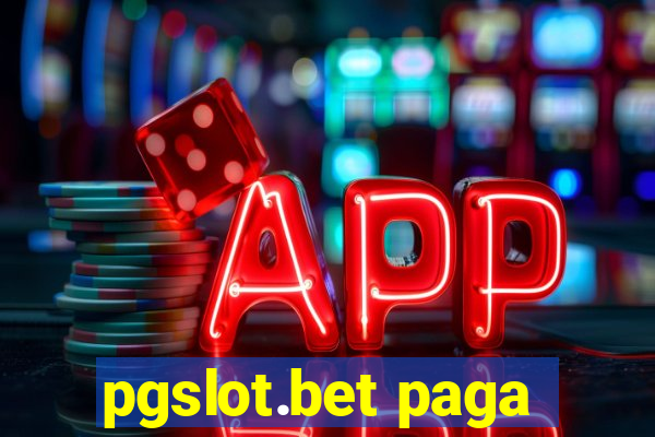 pgslot.bet paga