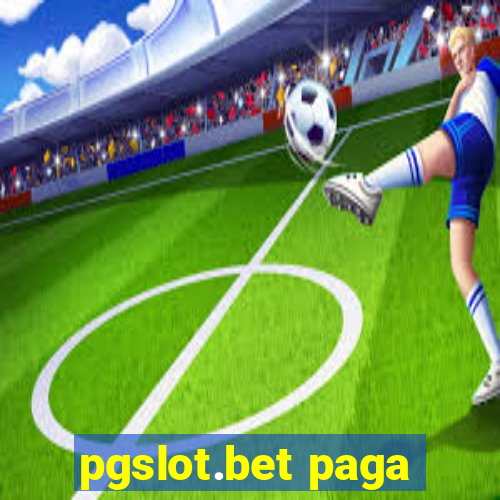 pgslot.bet paga