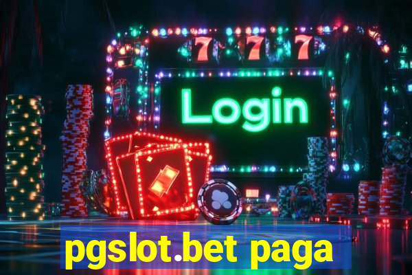 pgslot.bet paga