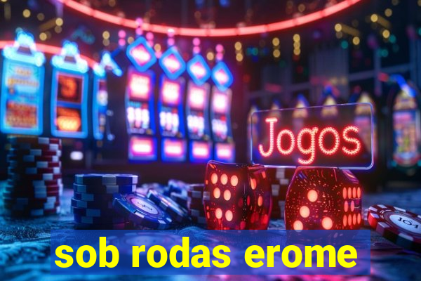 sob rodas erome