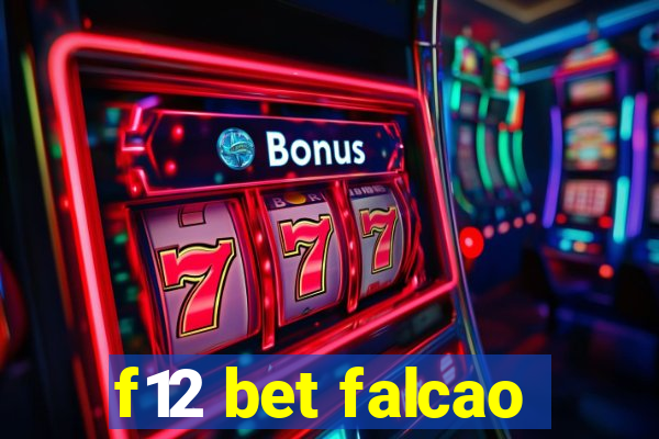 f12 bet falcao