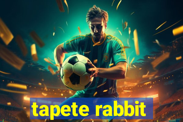 tapete rabbit