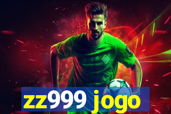 zz999 jogo