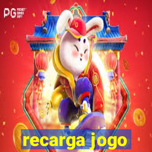 recarga jogo