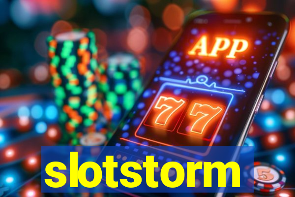 slotstorm