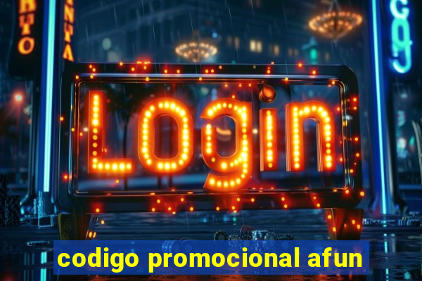 codigo promocional afun