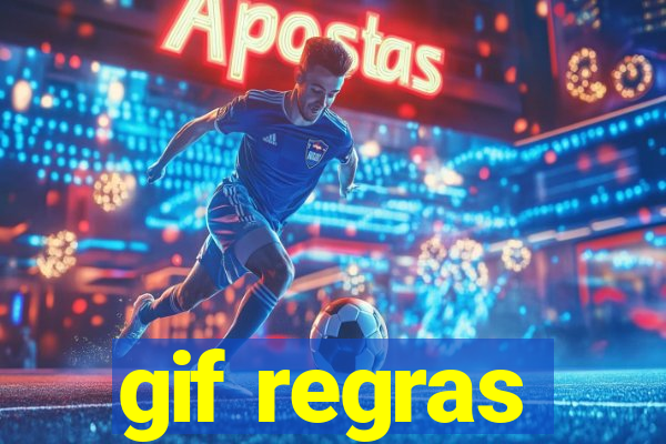 gif regras