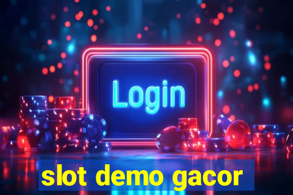 slot demo gacor