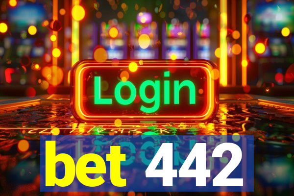 bet 442