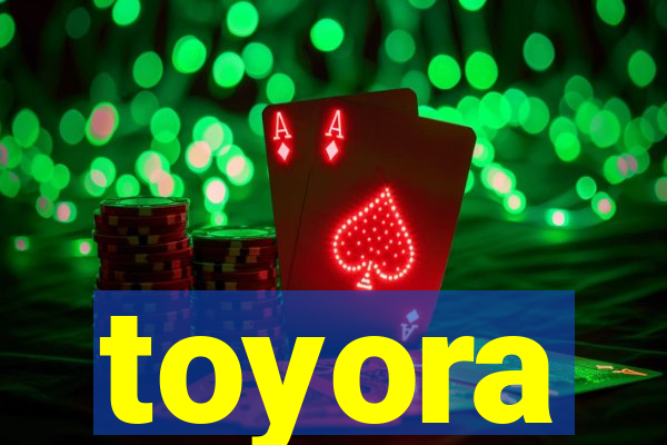 toyora