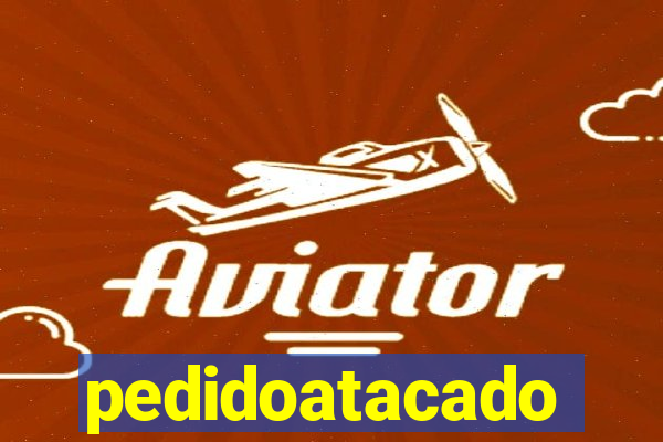 pedidoatacado