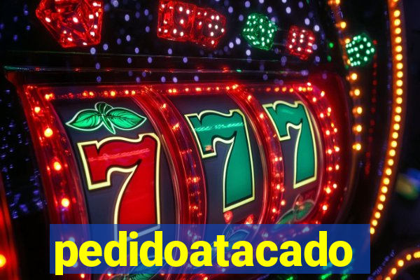 pedidoatacado