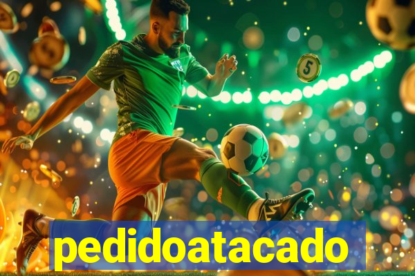 pedidoatacado