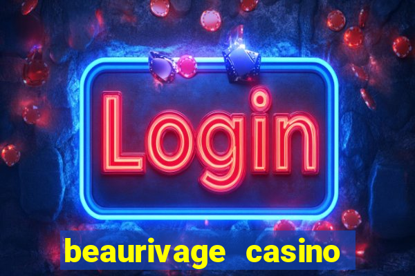 beaurivage casino in biloxi