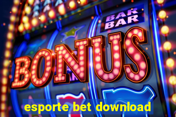 esporte bet download