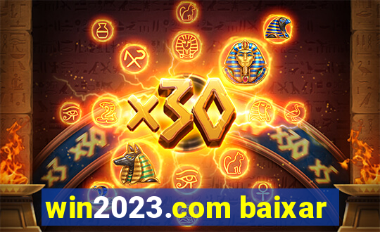 win2023.com baixar